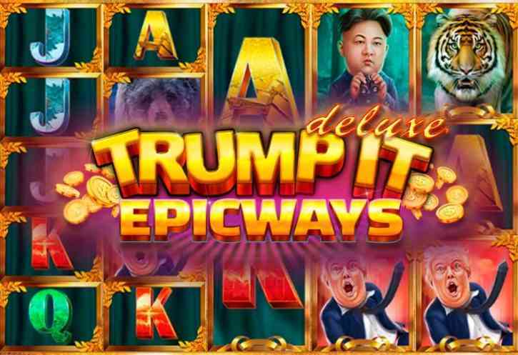 Бесплатный игровой автомат Trump It Deluxe Epicways