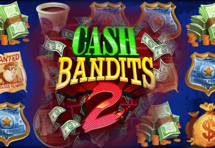 Бесплатный игровой автомат Cash Bandits 2